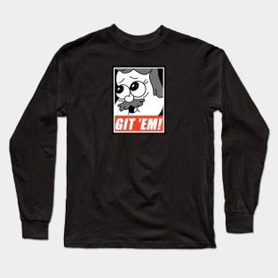 Get him! Long Sleeve T-Shirt